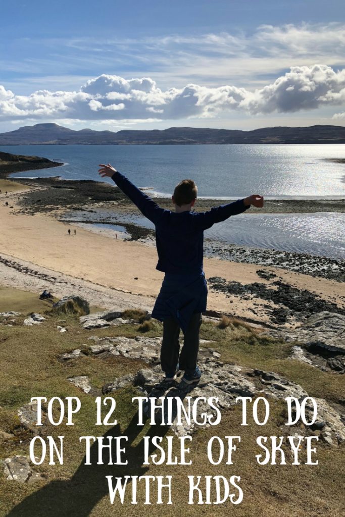 Top 12 Things To Do on the Isle of Skye with Kids