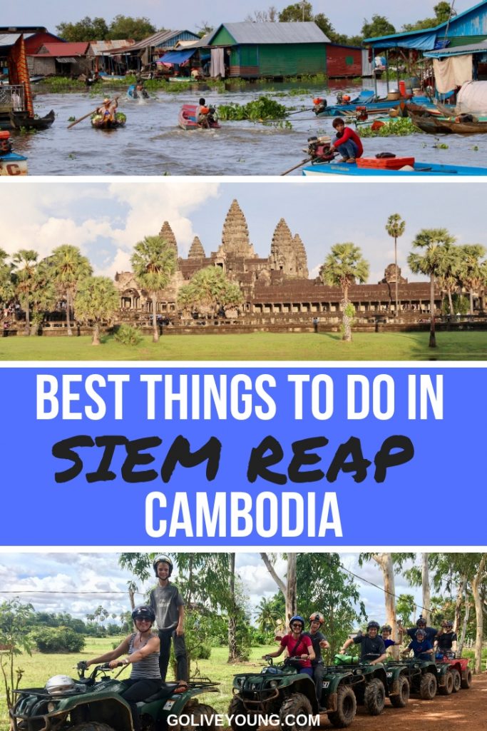 Best Things To Do in Siem Reap, Cambodia